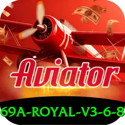 69a - Royal v3.6.8 - pk