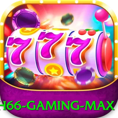 hh66 - Gaming Max - vip